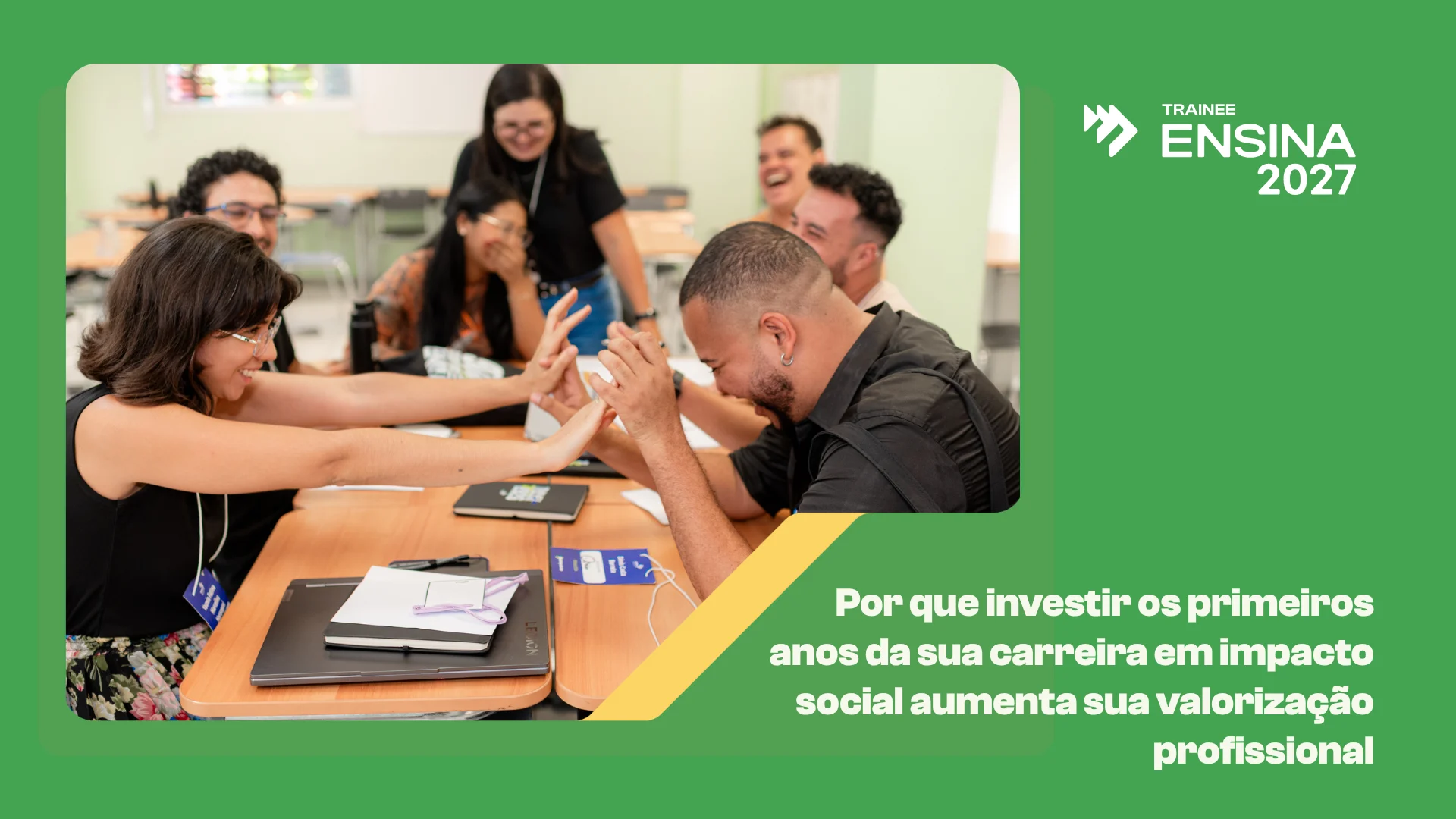 Infográfico com as competências de desenvolvimento de carreira formadas pelo Trainee Ensina