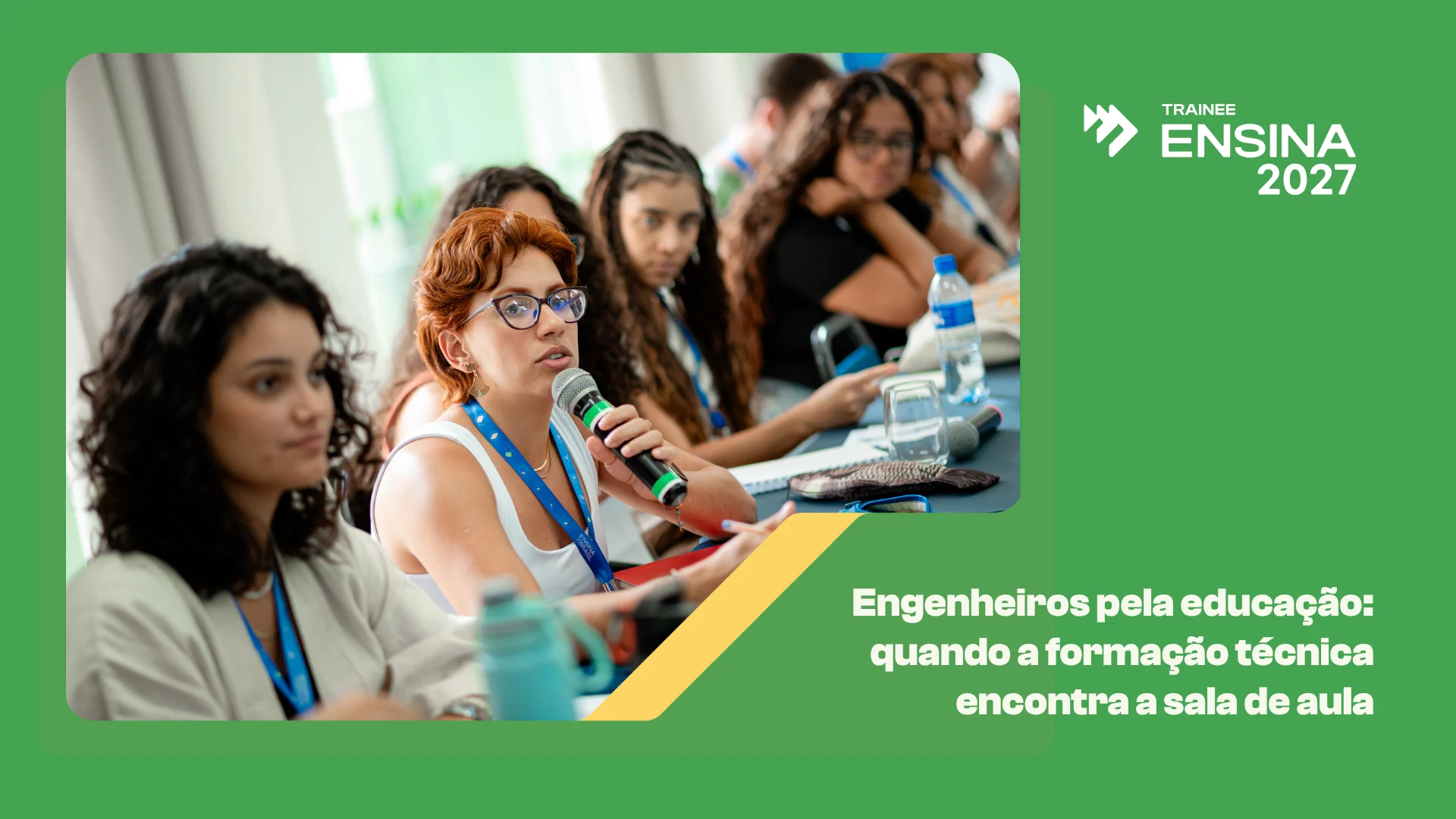 Alumni engenheiros do Trainee Ensina em atuação na educação pública brasileira